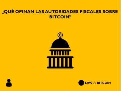 Opinion autoridades fiscales Bitcoin