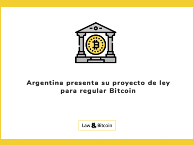 Argentina presenta su proyecto de ley para regular Bitcoin