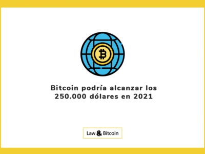 Bitcoin podría alcanzar los 250.000 dólares en 2021