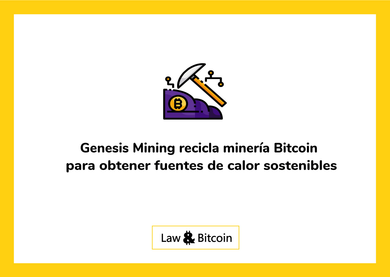 Genesis Mining recicla minería Bitcoin para obtener fuentes de calor sostenibles