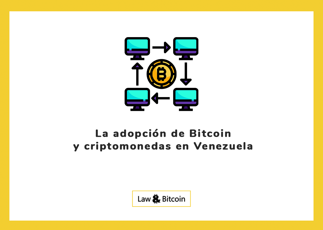 La adopción de Bitcoin y criptomonedas en Venezuela