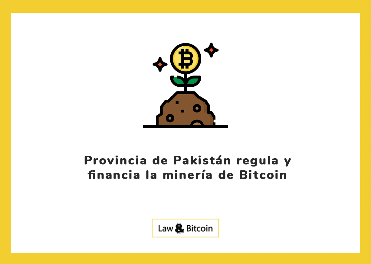 Provincia de Pakistán regula y financia la minería de Bitcoin
