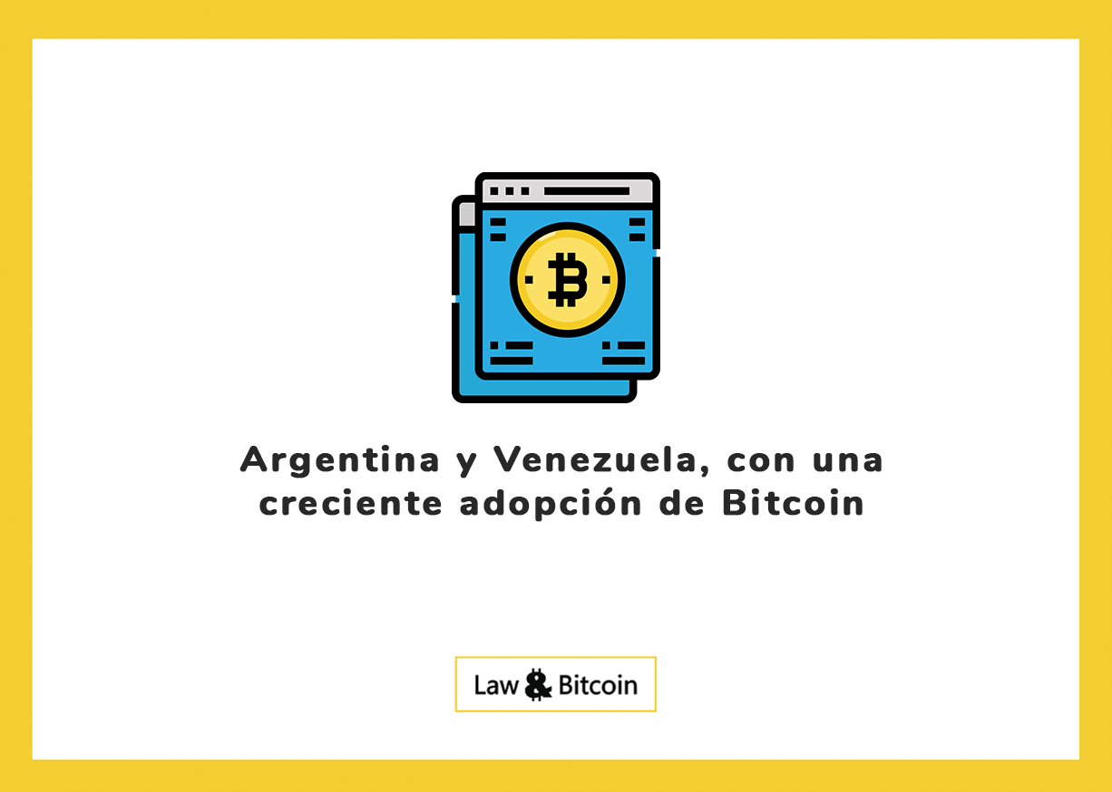 Argentina y Venezuela, con una creciente adopción de Bitcoin