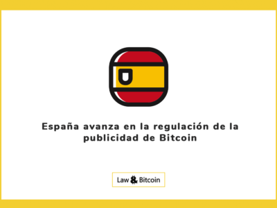 España avanza en la regulación de la publicidad de Bitcoin