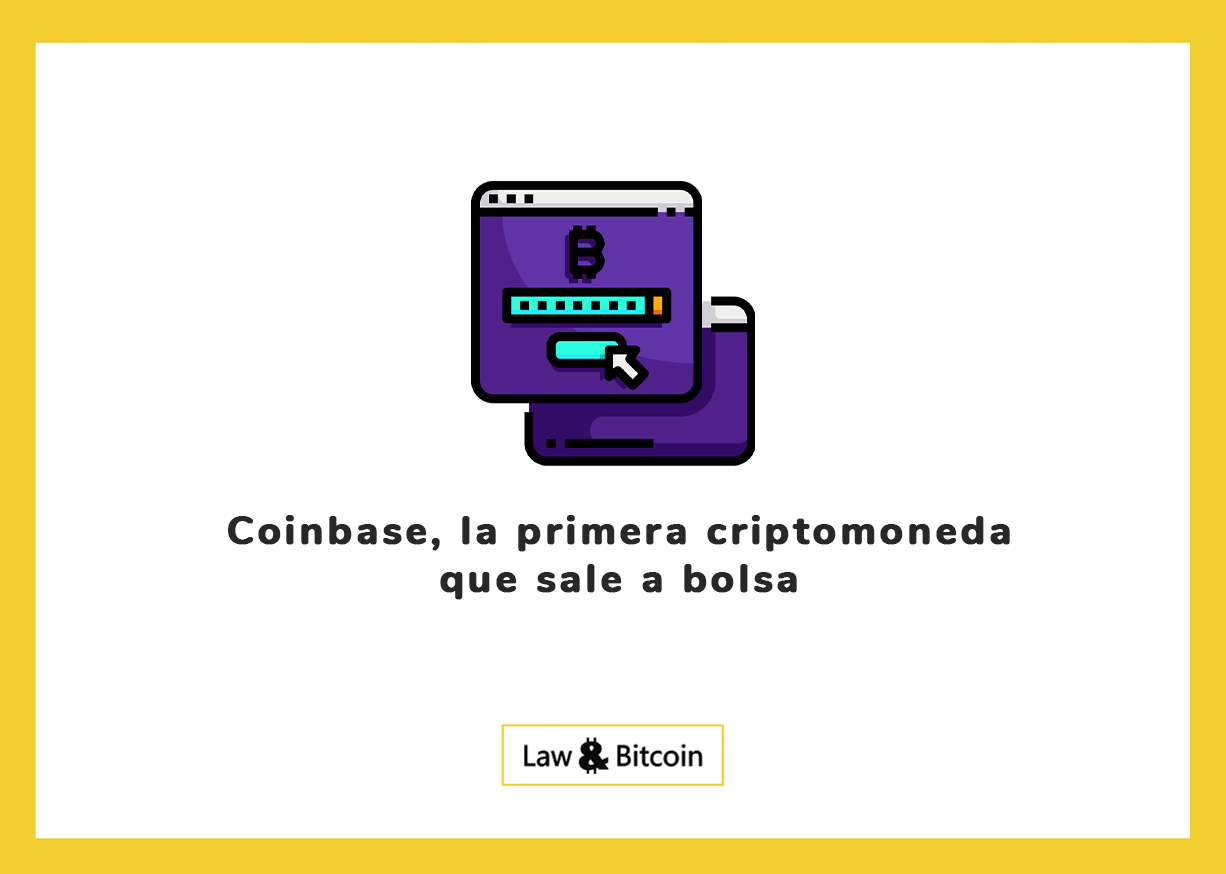 Coinbase, la primera criptomoneda que sale a bolsa