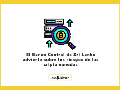 El Banco Central de Sri Lanka advierte sobre los riesgos de las criptomonedas