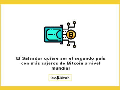 El Salvador quiere ser el segundo país con más cajeros de Bitcoin a nivel mundial