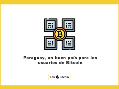Paraguay, un buen país para los usuarios de Bitcoin