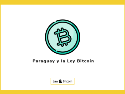 Paraguay y la Ley Bitcoin