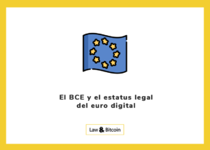 El BCE y el estatus legal del euro digital