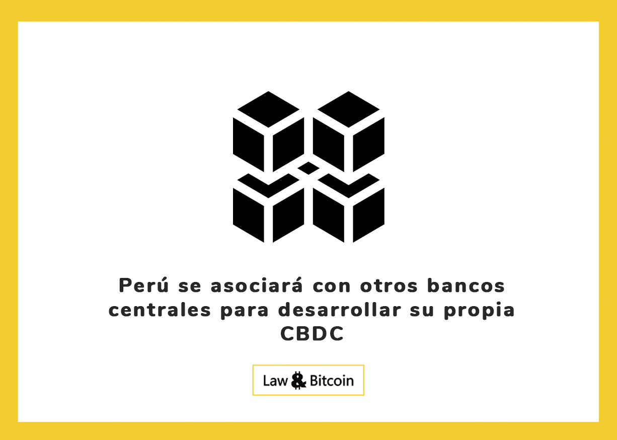 Perú se asociará con otros bancos centrales para desarrollar su propia CBDC
