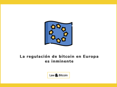 La regulación de bitcoin en Europa es inminente