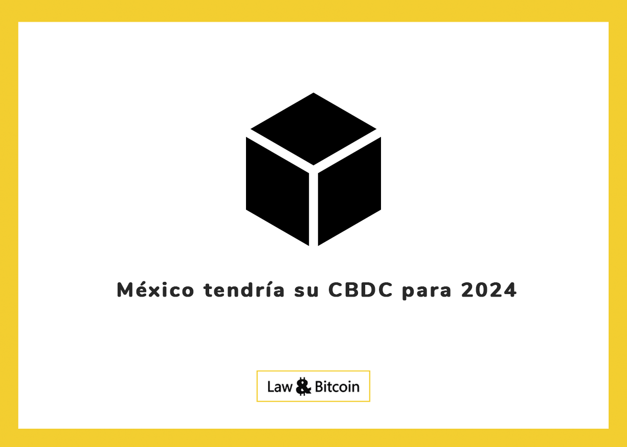 México tendría su CBDC para 2024