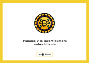 Panamá y la incertidumbre sobre bitcoin