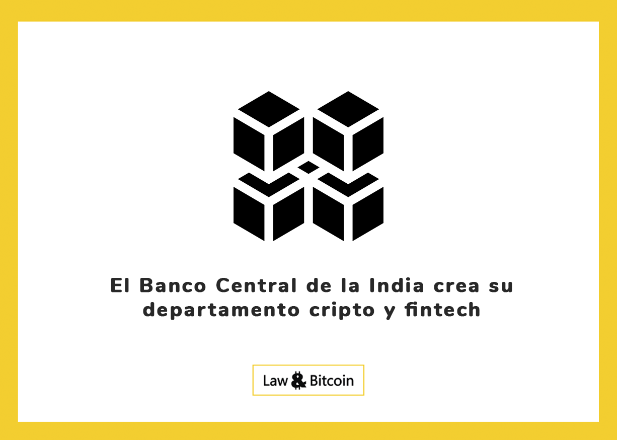 El Banco Central de la India crea su departamento cripto y fintech