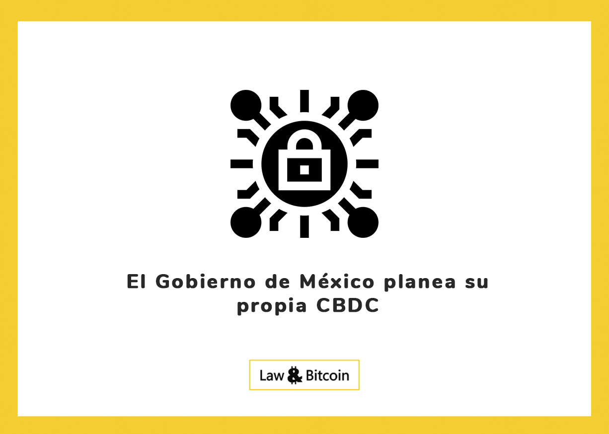 El Gobierno de México planea su propia CBDC