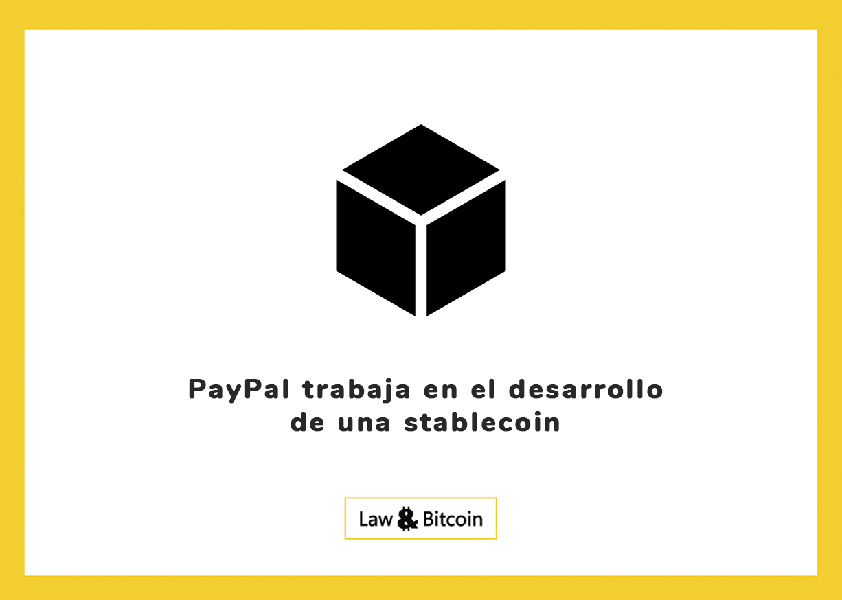 PayPal trabaja en el desarrollo de una stablecoin