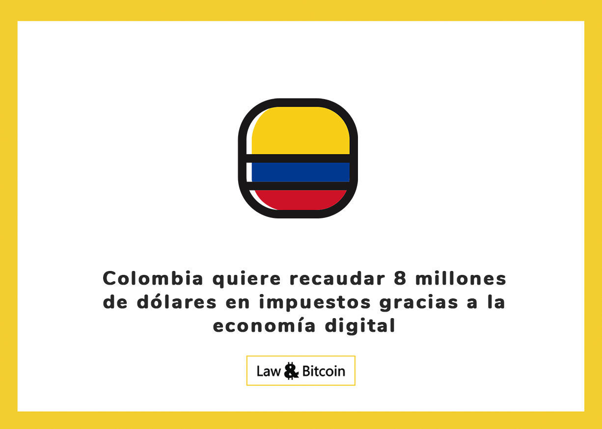 Colombia quiere recaudar 8 millones de dólares en impuestos gracias a la economía digital