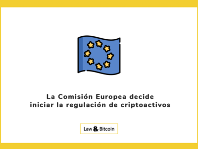La Comisión Europea decide iniciar la regulación de criptoactivos