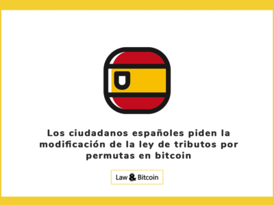 Los ciudadanos españoles piden la modificación de la ley de tributos por permutas en bitcoin