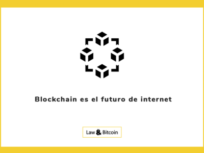 Blockchain es el futuro de internet