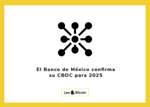 El Banco de México confirma su CBDC para 2025