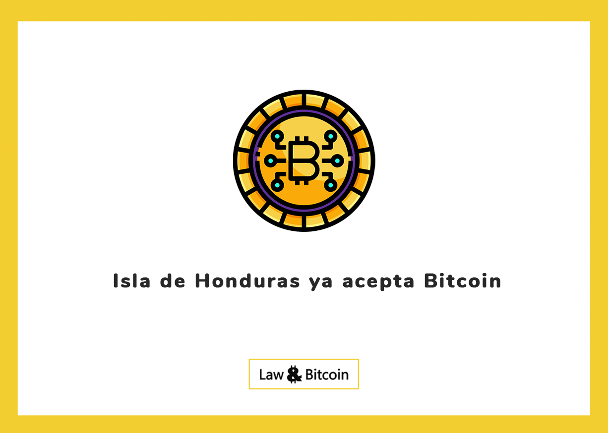 Isla de Honduras ya acepta Bitcoin