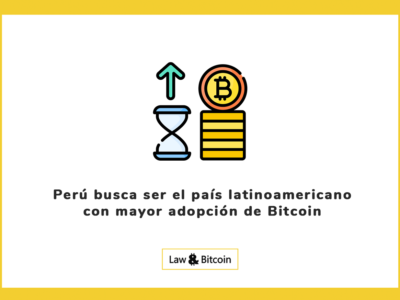 Perú busca ser el país latinoamericano con mayor adopción de Bitcoin