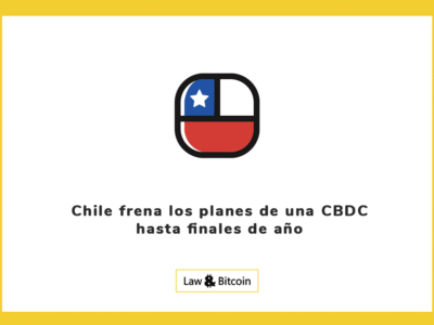 Chile frena los planes de una CBDC hasta finales de año