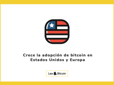 Crece la adopción de bitcoin en Estados Unidos y Europa