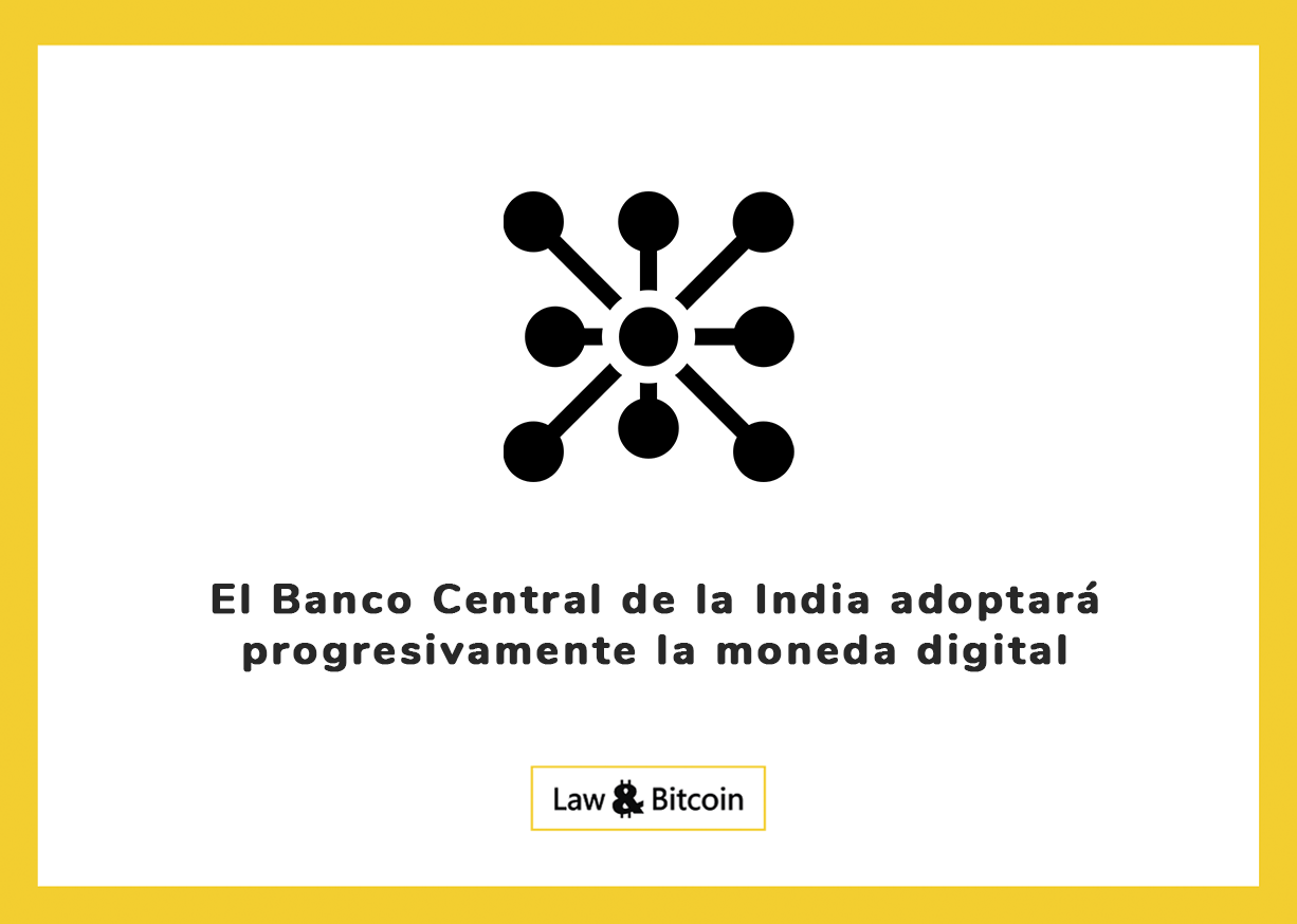 El Banco Central de la India adoptará progresivamente la moneda digital