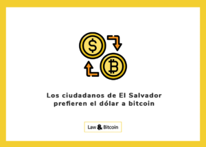 Los ciudadanos de El Salvador prefieren el dólar a bitcoin
