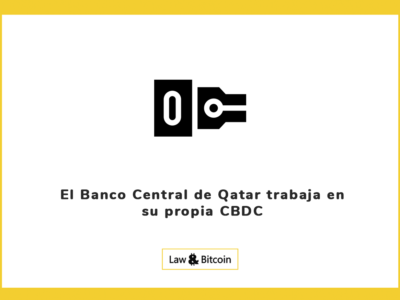 El Banco Central de Qatar trabaja en su propia CBDC