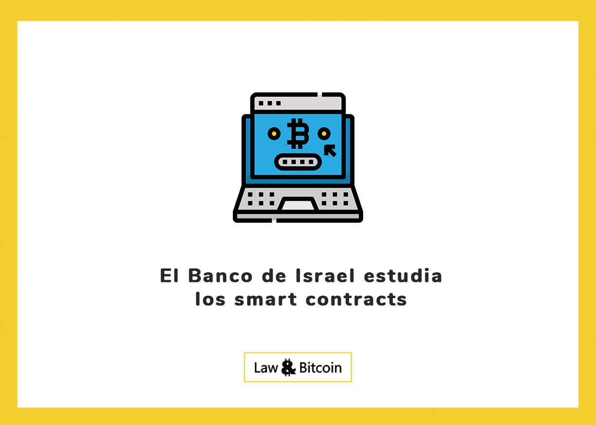 El Banco de Israel estudia los smart contracts