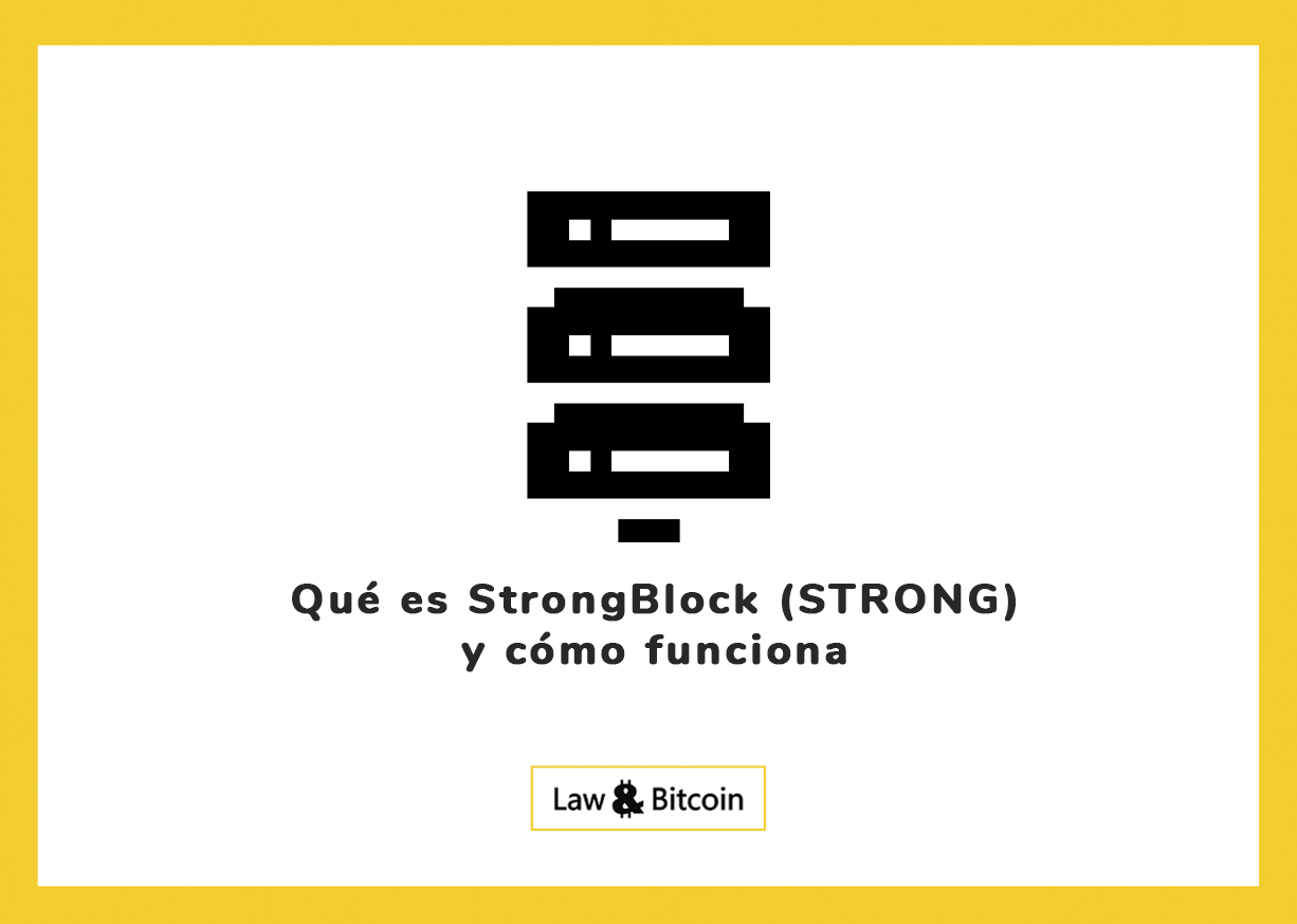 Qué es StrongBlock (STRONG) y cómo funciona