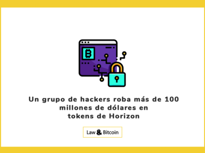Un grupo de hackers roba más de 100 millones de dólares en tokens de Horizon