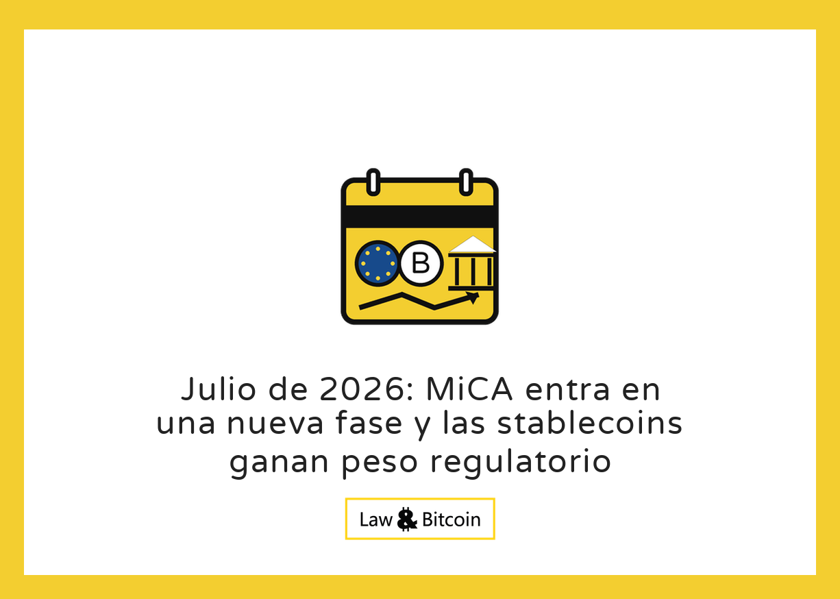 Ilustración editorial del resumen regulatorio de julio de 2026 sobre MiCA, stablecoins y legislación cripto.